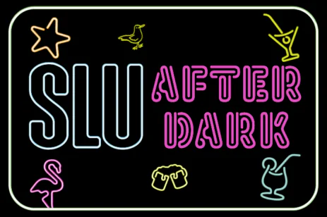 SLU After Dark