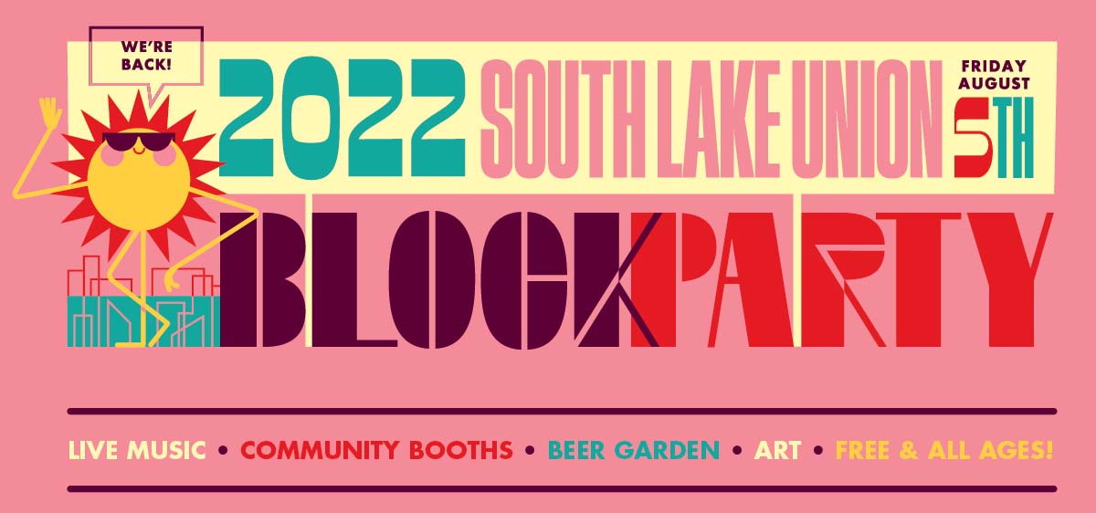 Colorful graphic announcing the 2022 South Lake Union block party.